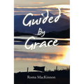 Guided by Grace - Paperback