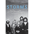 Storms: My Life with Lindsey Buckingham and Fleetwood Mac - Paperback