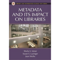 Metadata and Its Impact on Libraries - Hardcover