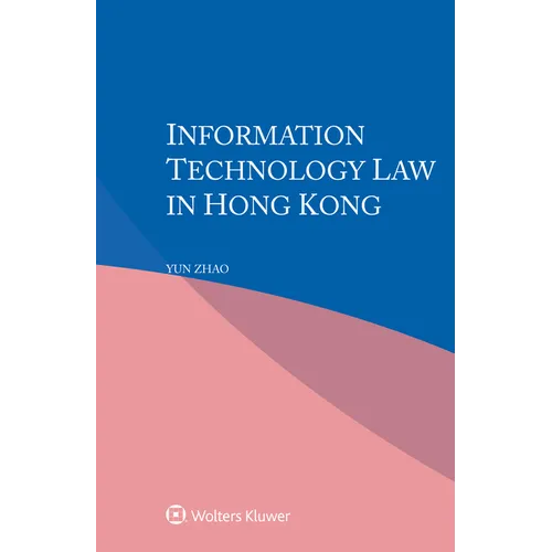 Information Technology Law in Hong Kong - Paperback