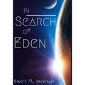In Search of Eden - Hardcover