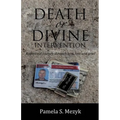 Death or Divine Intervention - Paperback
