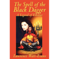 The Spell of the Black Dagger - Paperback