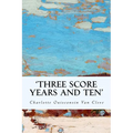 'Three Score Years and Ten' - Paperback