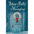 Silver Bells at Moonglow - Paperback