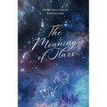 The Meaning of Stars - Paperback