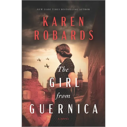 The Girl from Guernica: An Epic Historical Novel - Hardcover