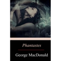 Phantastes - Paperback