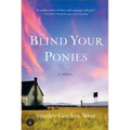 Blind Your Ponies - Paperback