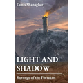 Light and Shadow: Revenge of the Forsaken - Paperback