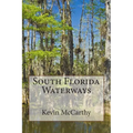 South Florida Waterways - Paperback