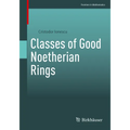 Classes of Good Noetherian Rings - Paperback