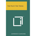 The Play's The Thing - Paperback