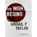The Night Begins - Paperback