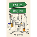 A Walk Down Misery Street - Paperback