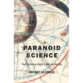 Paranoid Science: The Christian Right's War on Reality - Paperback