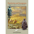 Pocahontas and Sacagawea - Interwoven Legacies in American History - Paperback