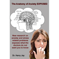 The Anatomy of Anxiety EXPOSED - Paperback