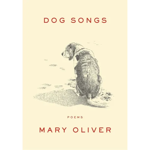 Dog Songs: Poems - Hardcover