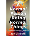 A Normal Person Doing Normal Things - Paperback