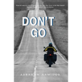 Don't Go - Paperback