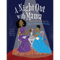 A Night Out with Mama - Hardcover