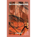 How to Piss Off and Alienate the World - Paperback