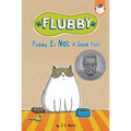 Flubby Is Not a Good Pet! - Paperback