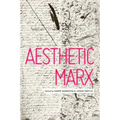 Aesthetic Marx - Paperback