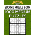 Sudoku Puzzle Book, 1,000 MEDIUM Puzzles: Bargain Sized Jumbo Book, No Wasted Puzzles With Only One Level - Paperback