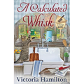 A Calculated Whisk - Paperback