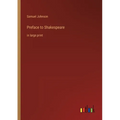 Preface to Shakespeare: in large print - Paperback