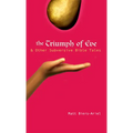 The Triumph of Eve: & Other Subversive Bible Tales - Paperback