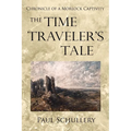 The Time Traveler's Tale: Chronicle of a Morlock Captivity - Paperback