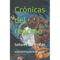 Crónicas del regreso - Paperback