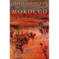 The Conquest of Morocco: A History - Paperback