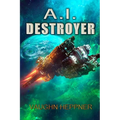 A.I. Destroyer - Paperback