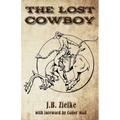 The Lost Cowboy - Paperback