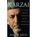 Karzai: The Failing American Intervention and the Struggle for Afghanistan - Hardcover