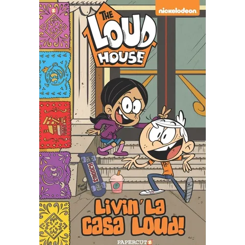 The Loud House: Livin' La Casa Loud! - Paperback