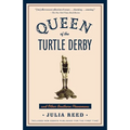Queen of the Turtle Derby and Other Southern Phenomena: Includes New Essays Published for the First Time - Paperback