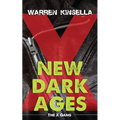 New Dark Ages: The X Gang - Paperback