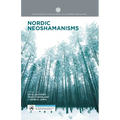 Nordic Neoshamanisms - Paperback