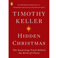 Hidden Christmas: The Surprising Truth Behind the Birth of Christ - Paperback