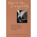 Open Me Carefully: Emily Dickinson's Intimate Letters to Susan Huntington Dickinson - Paperback