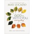 God Is with You Every Day: Daily Devotions of Hope and Comfort for When Life Feels Uncertain (a 365-Day Devotional) - Hardcover