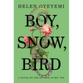 Boy, Snow, Bird - Hardcover