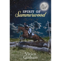 Spirit of Summerwood - Paperback
