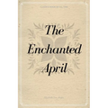 The Enchanted April - Paperback