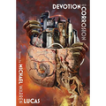 Devotion and Corrosion - Hardcover
